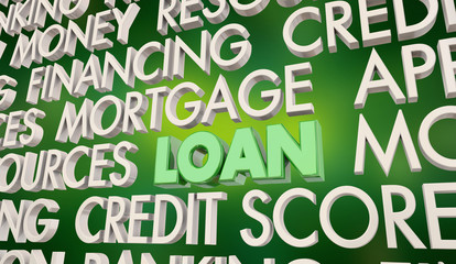 Loan Borrow Money Credit Mortgage Financing Word Collage 3d Illustration