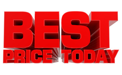 3D BEST PRICE TODAY word on white background 3d rendering