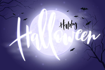 vector halloween poster with hand lettering greetings label - happy halloween - on night sky with full moon and clouds on the background with flying bats and dark trees