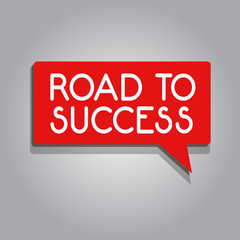 Writing note showing Road To Success. Business photo showcasing studying really hard Improve yourself to reach dreams wishes.