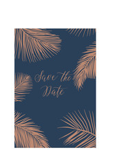 Save the date, hand drawn lettering and palm leaves  for design