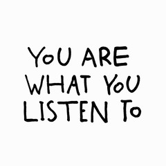 You are what listen music