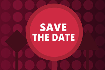 Word writing text Save The Date. Business concept for Systematized events Scheduled activity Recorded Filed.