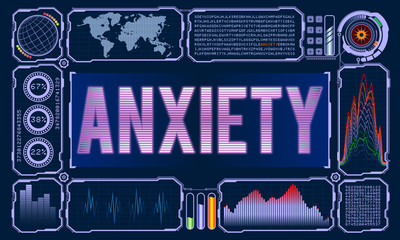 Futuristic User Interface With the Word Anxiety. Vector illustration for your design