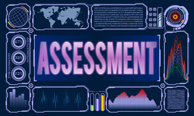 Futuristic User Interface With the Word Assessment. Vector illustration for your design