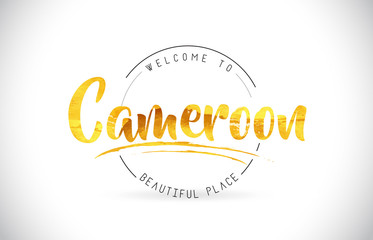 Cameroon Welcome To Word Text with Handwritten Font and Golden Texture Design.