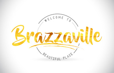 Brazzaville Welcome To Word Text with Handwritten Font and Golden Texture Design.