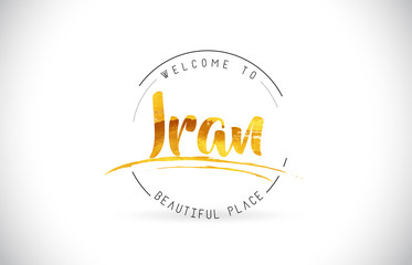 Iran Welcome To Word Text with Handwritten Font and Golden Texture Design.