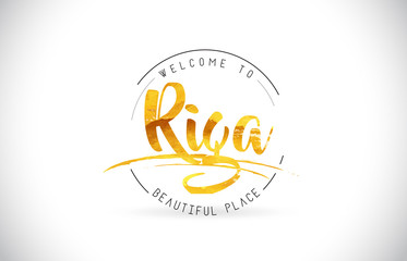 Riga Welcome To Word Text with Handwritten Font and Golden Texture Design.