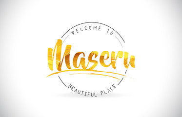 Maseru Welcome To Word Text with Handwritten Font and Golden Texture Design.