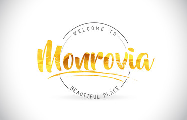 Monrovia Welcome To Word Text with Handwritten Font and Golden Texture Design.