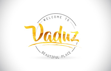 Vaduz Welcome To Word Text with Handwritten Font and Golden Texture Design.