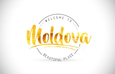 Moldova Welcome To Word Text with Handwritten Font and Golden Texture Design.