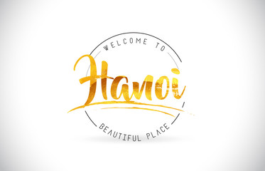 Hanoi Welcome To Word Text with Handwritten Font and Golden Texture Design.