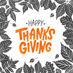Happy thanksgiving. Hand drawn text Lettering card. Vector illustration.