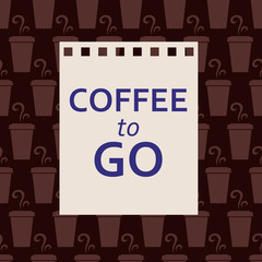 Coffee to go. Flyer or advertising design. Vector illustration.