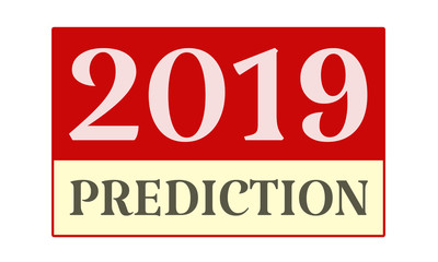 2019 Prediction - written on red card on white background