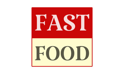 Fast Food - written on red card on white background