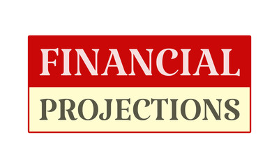 Financial Projections - written on red card on white background