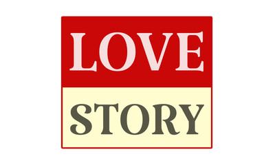 Love Story - written on red card on white background