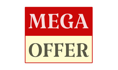 Mega Offer - written on red card on white background