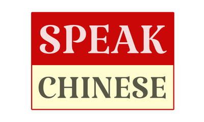 Speak Chinese - written on red card on white background