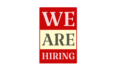 We Are Hiring - written on red card on white background