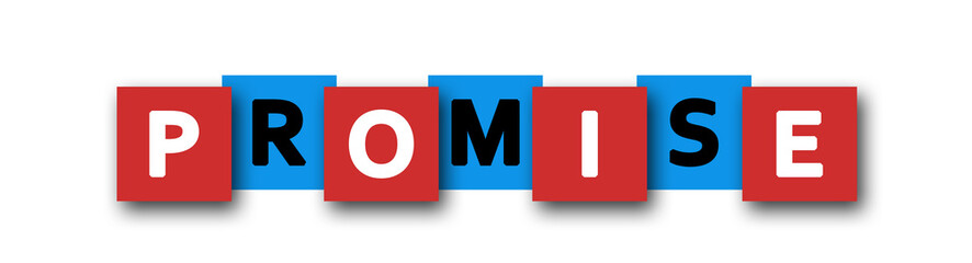 Promise - letters written in beautiful boxes on white background