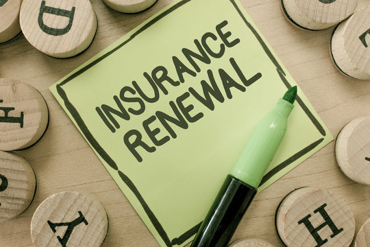 Conceptual Hand Writing Showing Insurance Renewal. Business Photo Showcasing Protection From Financial Loss Continue The Agreement.