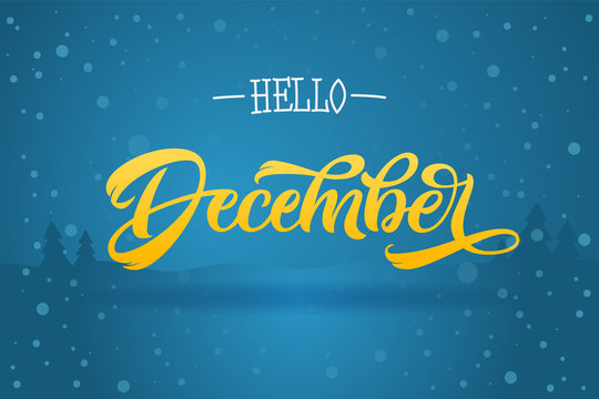 Hand drawn typography Hello December with snowflakes on a blue background. Vector illustration for calendar or poster, invitation, banner, sign, greeting card. - Powered by Adobe