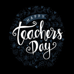Obraz premium Happy teacher's day hand lettering, For greeting card.