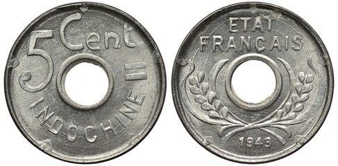 French Indochina aluminum coin 5 five centimes 1943, WWII issue, German occupation of France, central hole divides value and country name, grain stalks, date below, colonial time,