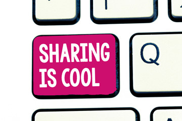 Word writing text Sharing Is Cool. Business concept for giving and getting knowledge services or goods is awesome.