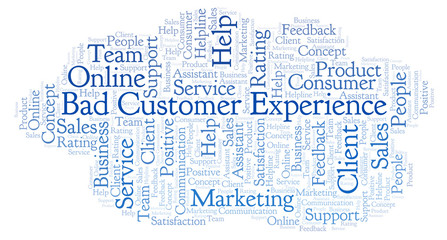 Bad Customer Experience word cloud.