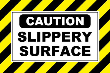 caution slippery surface sign placard board