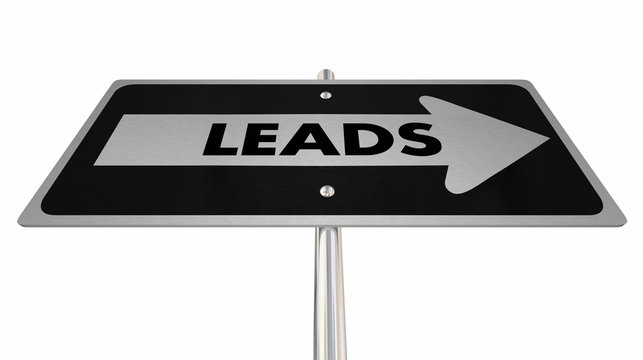 Leads New Prospects Customers Sales Sign 3d Illustration
