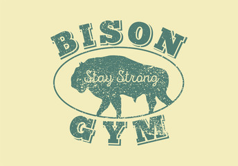 Bison Gym silhouette typographical vintage grunge style poster, icon, logo, label, sign, badge. Retro vector illustration.