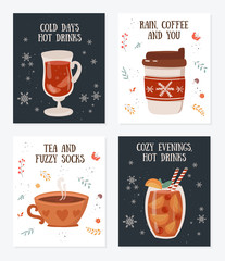 Vector postcard collection with hot drinks and cozy slogan in flat design. Hot chocolate, coffee, cocoa, mulled wine.