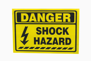 Fototapeta premium Safety sign concept; shock hazard danger sign with white background
