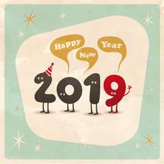 Vintage style funny greeting card - Happy New Year 2019 - Editable, grunge effects can be easily removed for a brand new, clean sign.