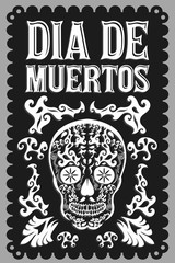 Dia de Muertos, Day of the death spanish text black and white vector decoration design 