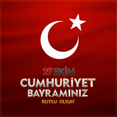 29 ekim cumhuriyet bayrami Day Turkey. Translation: 29 october Republic Day Turkey and the National Day in Turkey. celebration republic. vector illustration.	