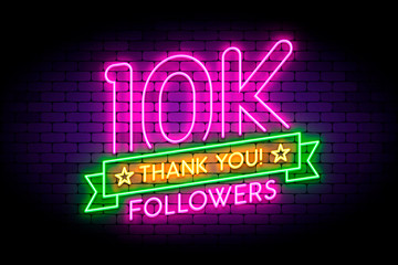 Fototapeta na wymiar 10K, 10000 followers neon sign on the wall.