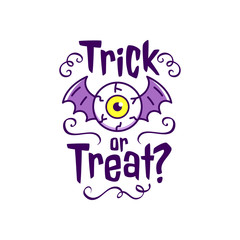 Trick or Treat - traditional Halloween inscription. Trendy Halloween lettering, Halloween eye icon and bat. White background, Vector isolated illustration