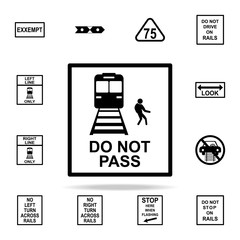 do not pass railway icon. Railway Warnings icons universal set for web and mobile