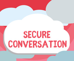 Handwriting text writing Secure Conversation. Concept meaning Secured Encrypted Communication between Web Services.