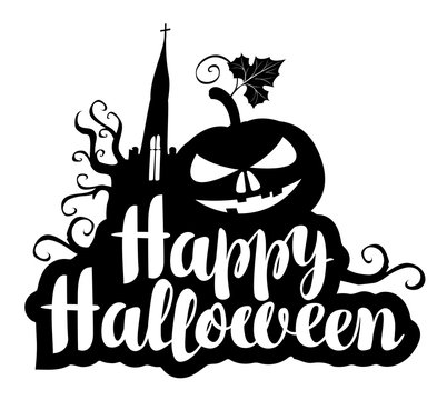 Happy Halloween black and white lettering with a horrible pumpkin and a gothic castle. Vector calligraphic inscription for banner, poster, greeting card, party invitation.