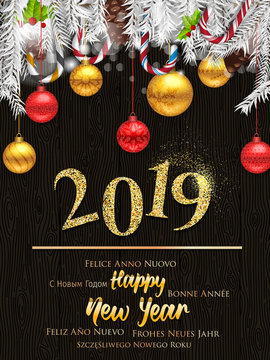 New Years 2019. Happy New Year greeting card with Christmas decoration. 2019 Happy New Year background with Christmas decoration.