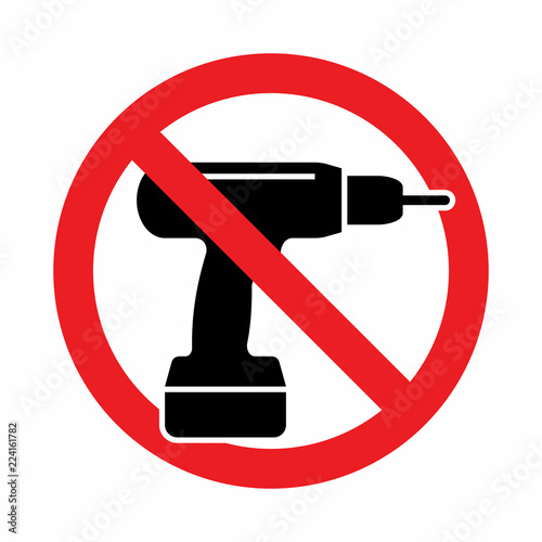 "No drill needed, drill is prohibited sign" Stock image and royalty