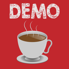 Writing note showing Demo. Business photo showcasing Demonstration of a product techniques and capabilities Public meeting.